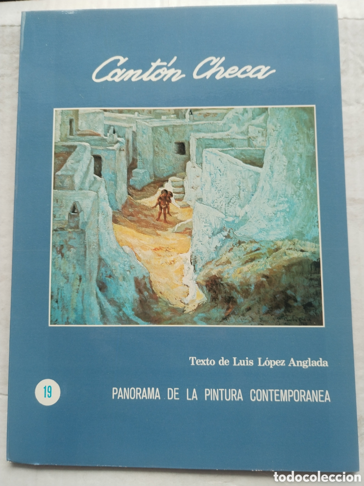 Gebrauchte B&uuml;cher: MIGUEL CANTON CHECA/PANORAMA DE LA PINTURA CONTEMPOR&Aacute;NEA