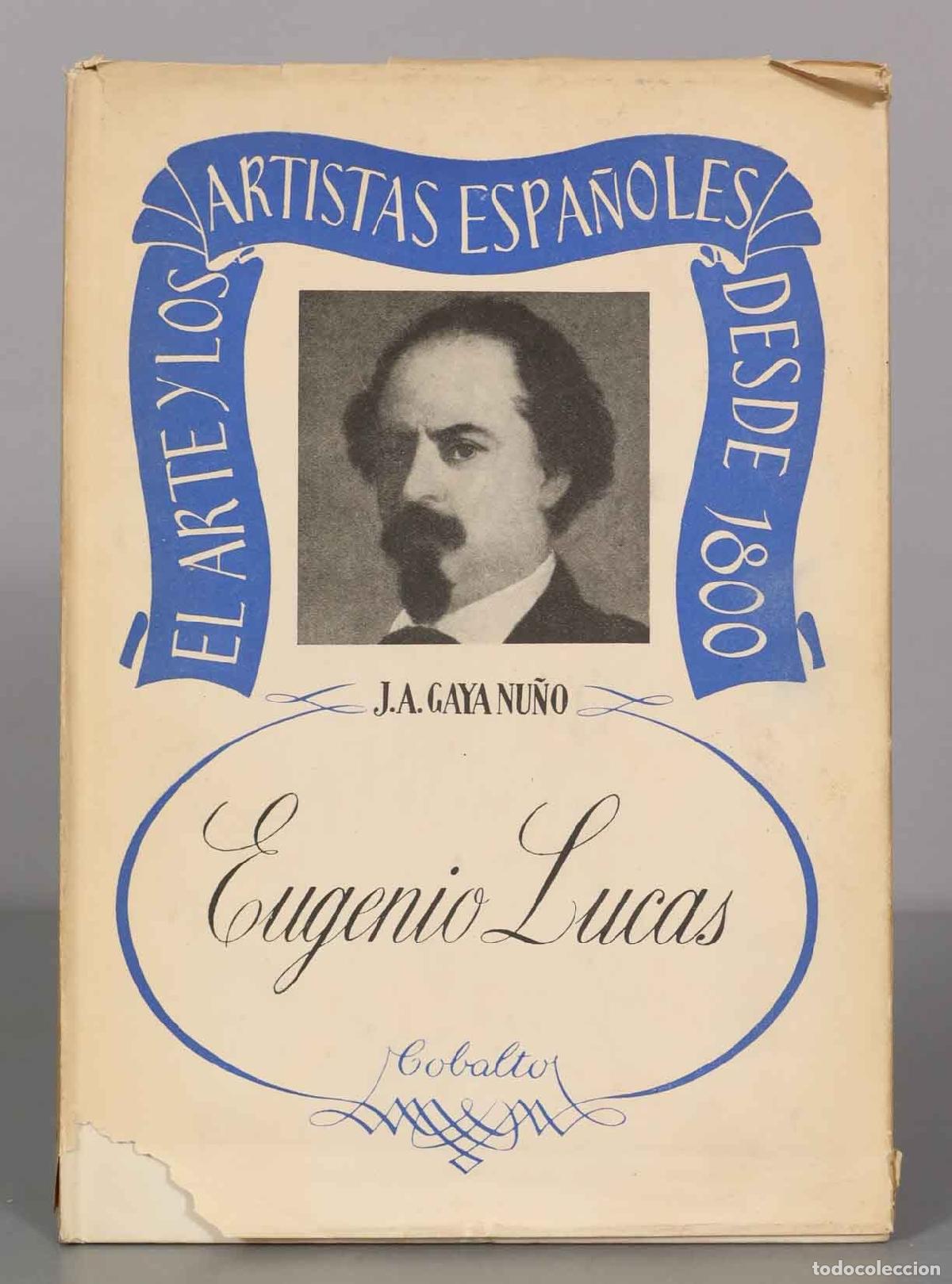 Libri di seconda mano: Eugenio Lucas J. A. Gaya Nu&ntilde;o