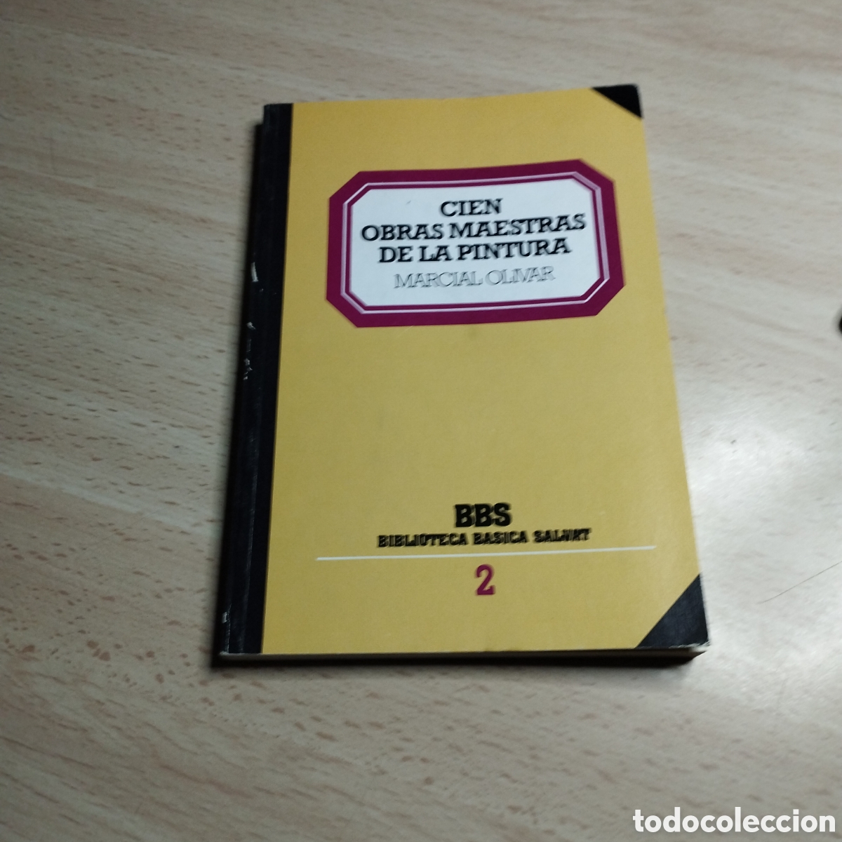 Libri di seconda mano: Cien obras maestras de la pintura. Marcial Olivar. 1982. Biblioteca b&aacute;sica Salvat N⁰2