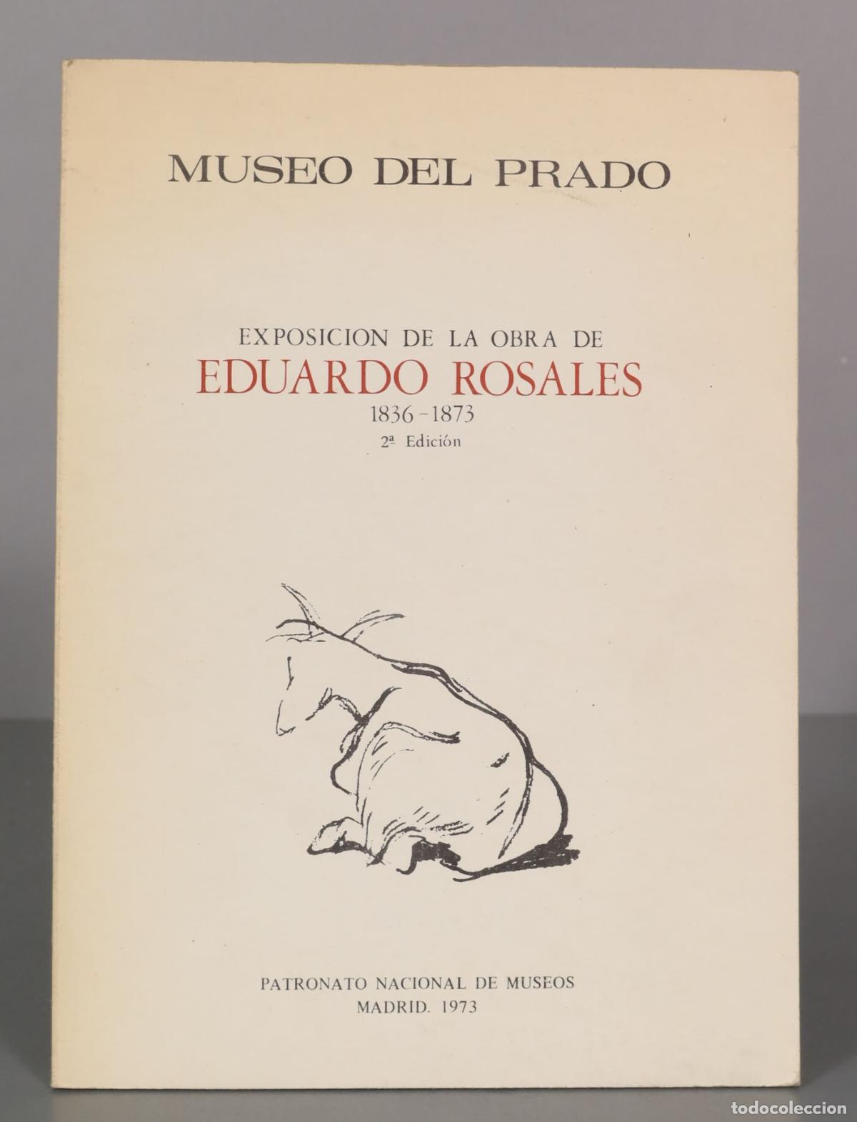 Second hand books: EXPOSICION DE LA OBRA DE EDUARDO ROSALES 1836-1873