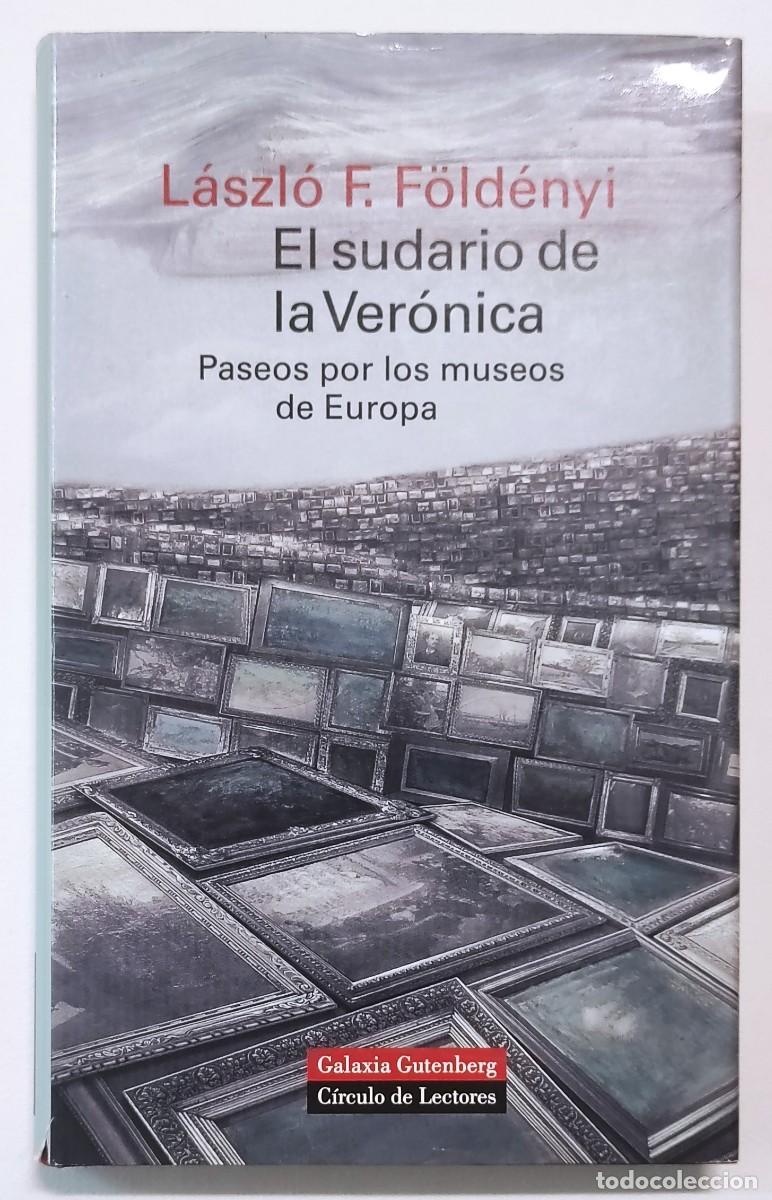 Gebrauchte B&uuml;cher: EL SUDARIO DE LA VER&Oacute;NICA. PASEOS POR LOS MUSEOS DE EUROPA.