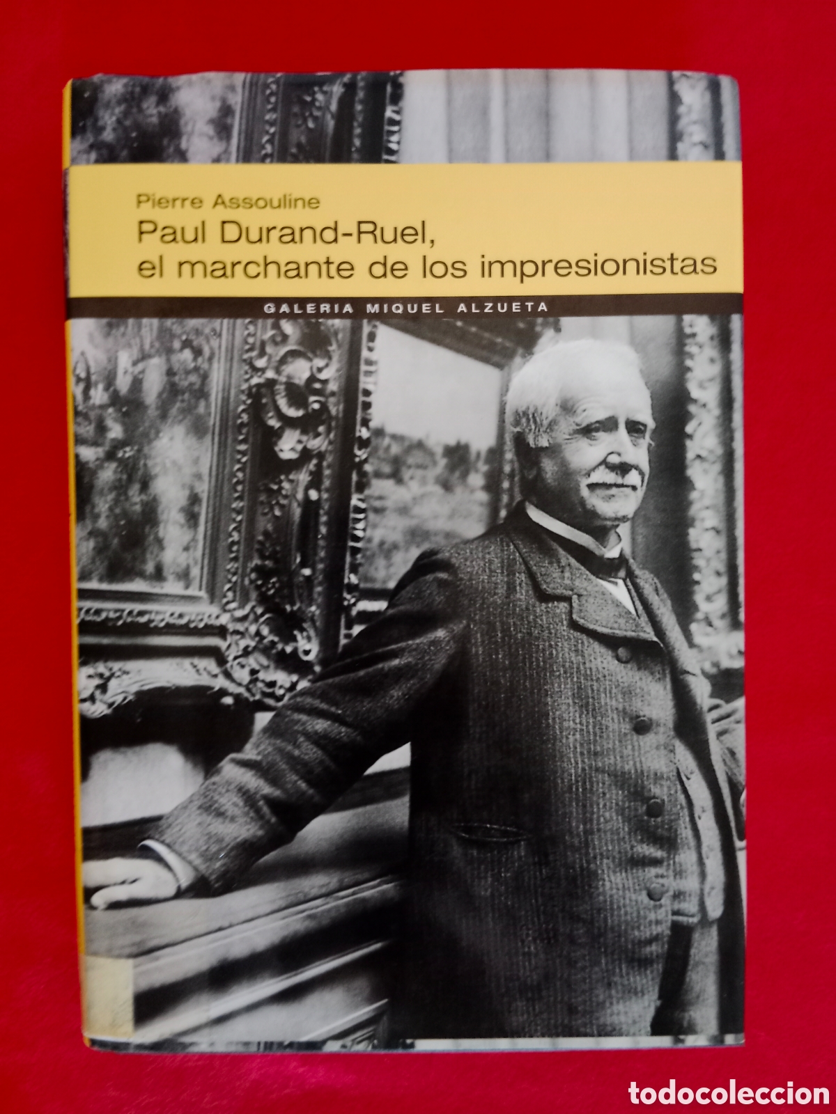 Libri di seconda mano: ASSOULINE, PAUL DURAND-RUEL, EL MARCHANTE DE LOS IMPRESIONISTAS
