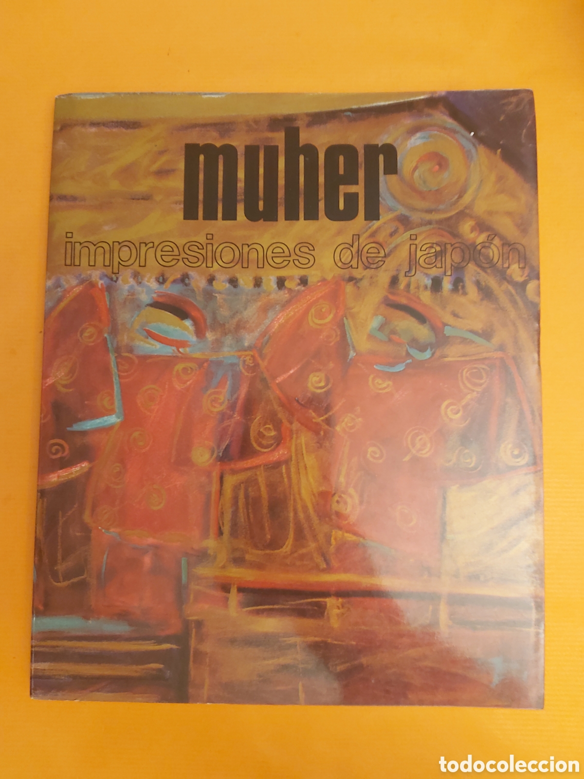 Gebrauchte B&uuml;cher: MUHER IMPRESIONES DE JAP&Oacute;N FRANCISCA MU&Ntilde;OZ Y MANUEL HERRERA SUIYOKAY 1990