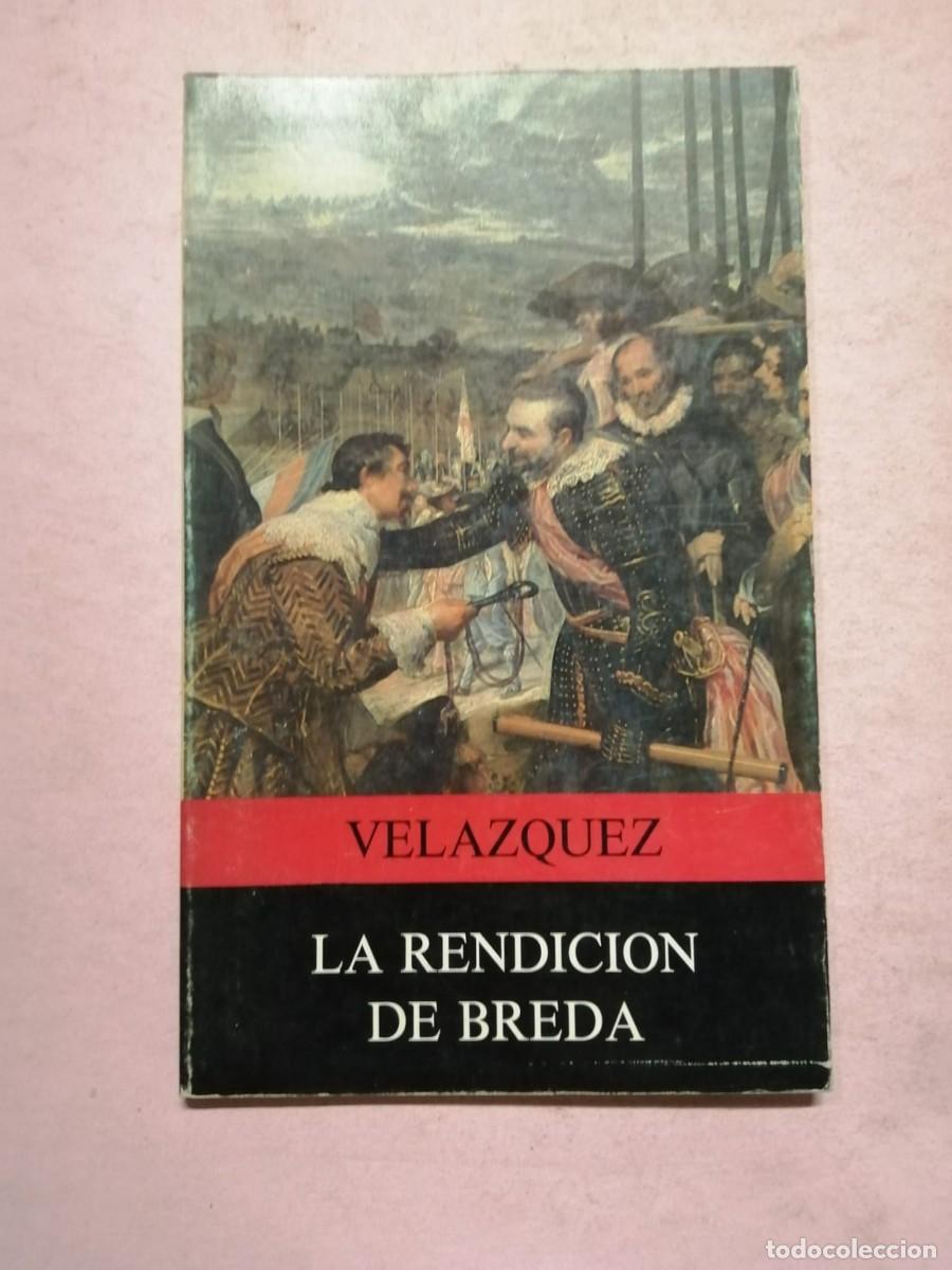 Libros de segunda mano: LA RENDICION DE BREDA (VELAZQUEZ) - Foto 1