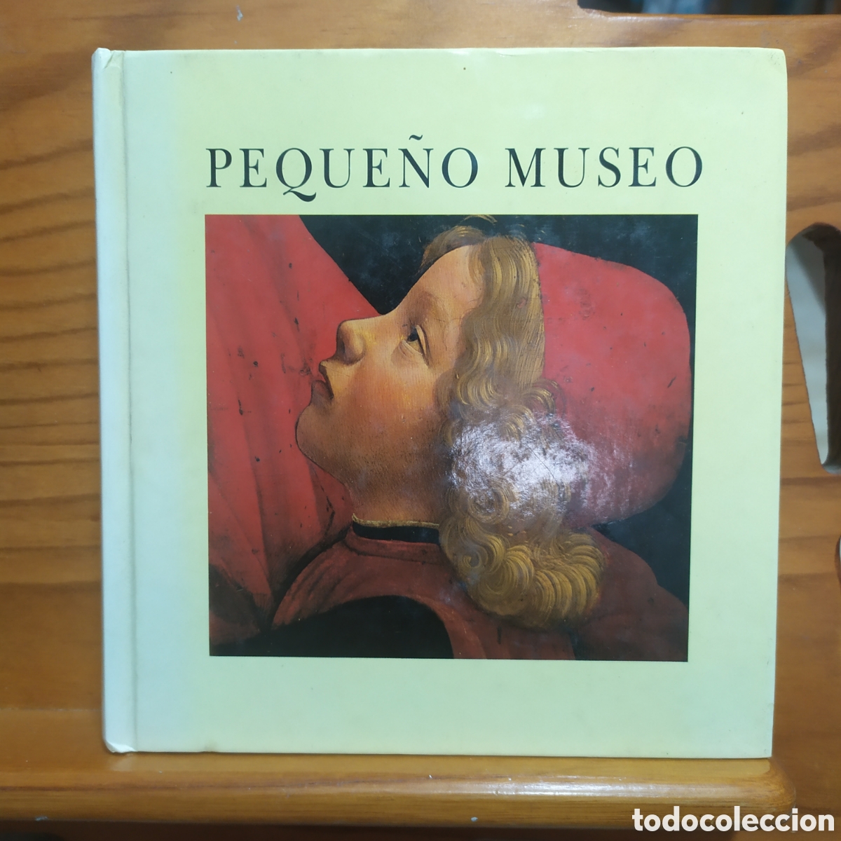 Gebrauchte B&uuml;cher: Peque&ntilde;o museo, im&aacute;genes escogidas por A. Le Saux y G. Solotareff - Ed. Corimbo 2000