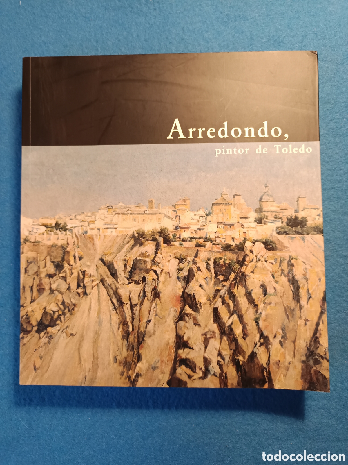 Gebrauchte B&uuml;cher: Arredondo, pintor de Toledo