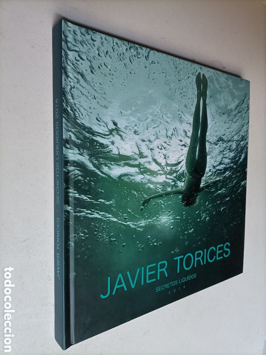 Libros de segunda mano: Javier Torices. Secretos l&iacute;quidos 2014