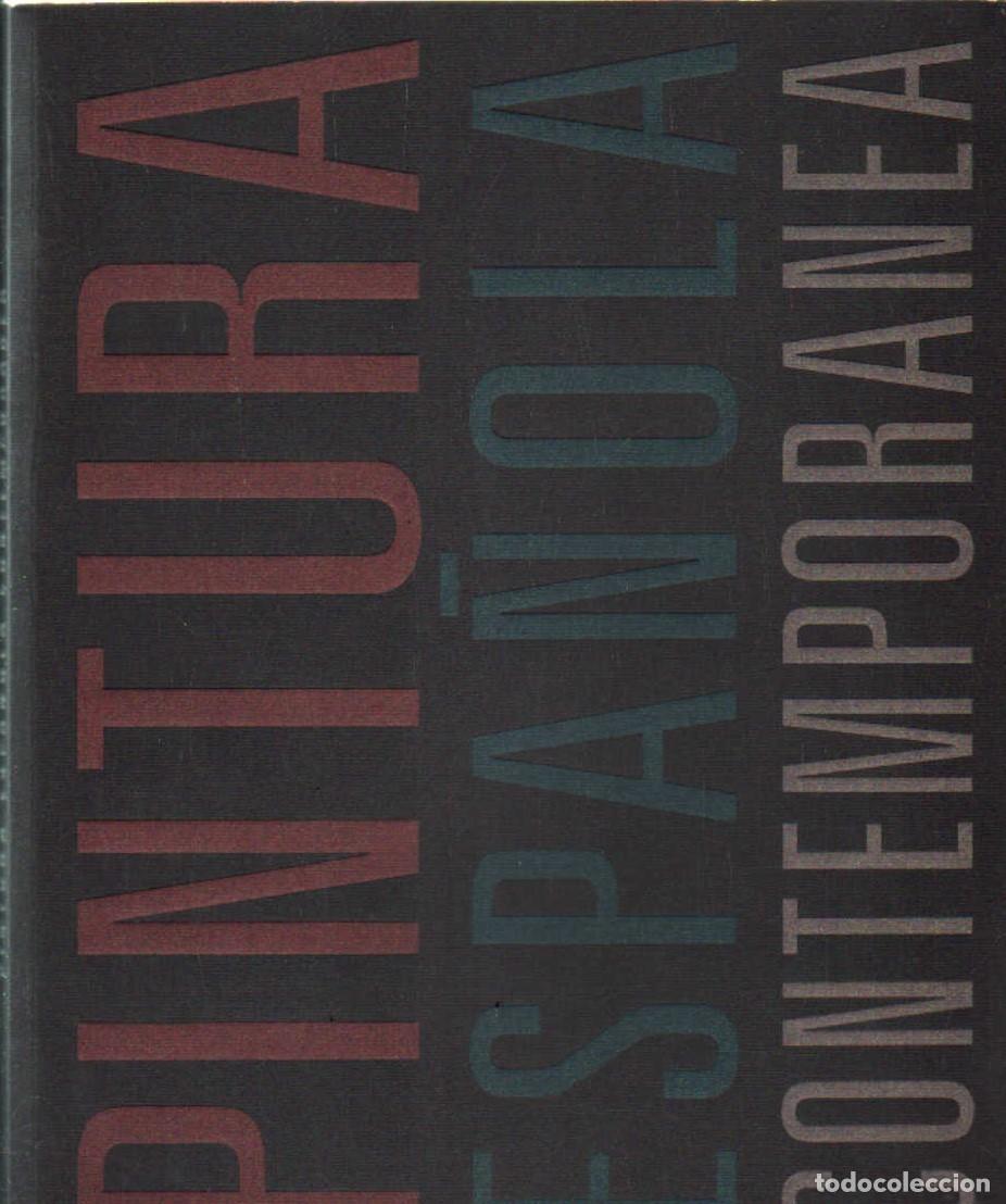 Gebrauchte B&uuml;cher: PINTURA ESPA&Ntilde;OLA CONTEMPORANEA. A-ART-4951
