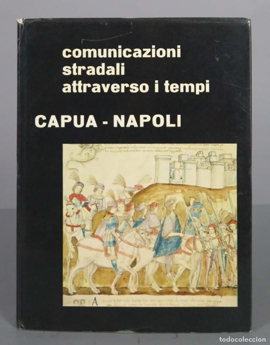 Second hand books: comunicazioni stradali attraverso i tempi CAPUA - NAPOLI