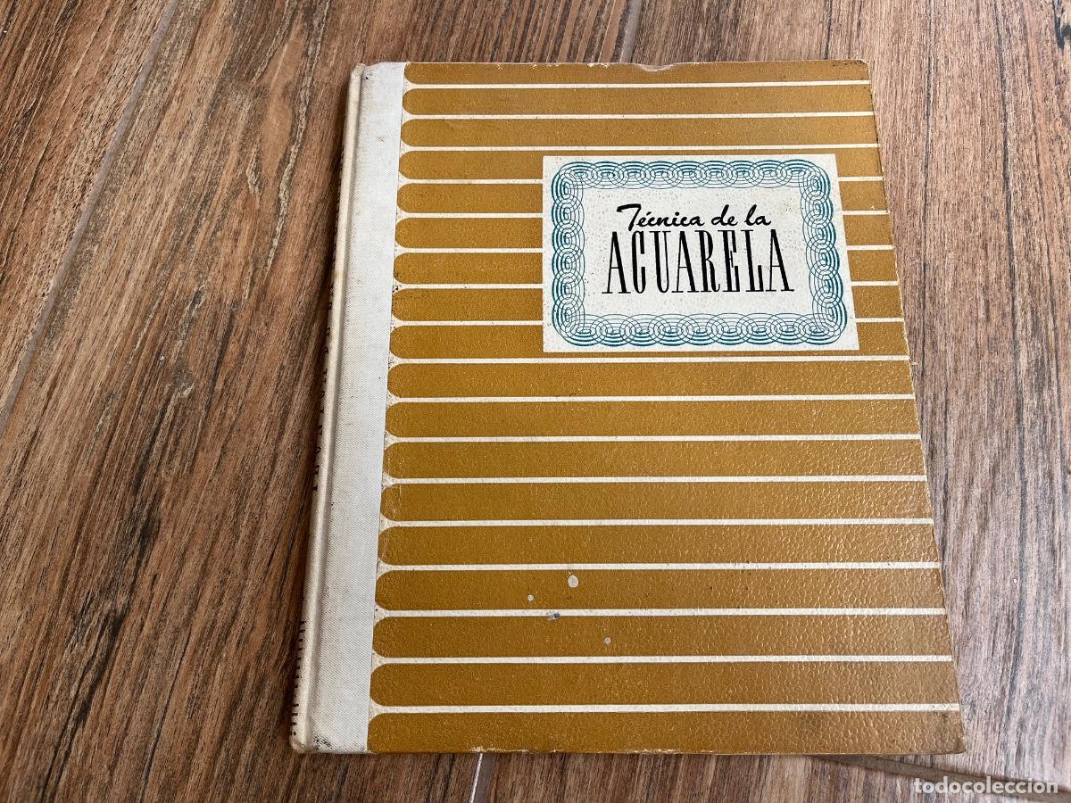 Gebrauchte B&uuml;cher: T&Eacute;CNICA DE LA ACUARELA. C&Oacute;MO SE APRENDE. Ed. LEDA
