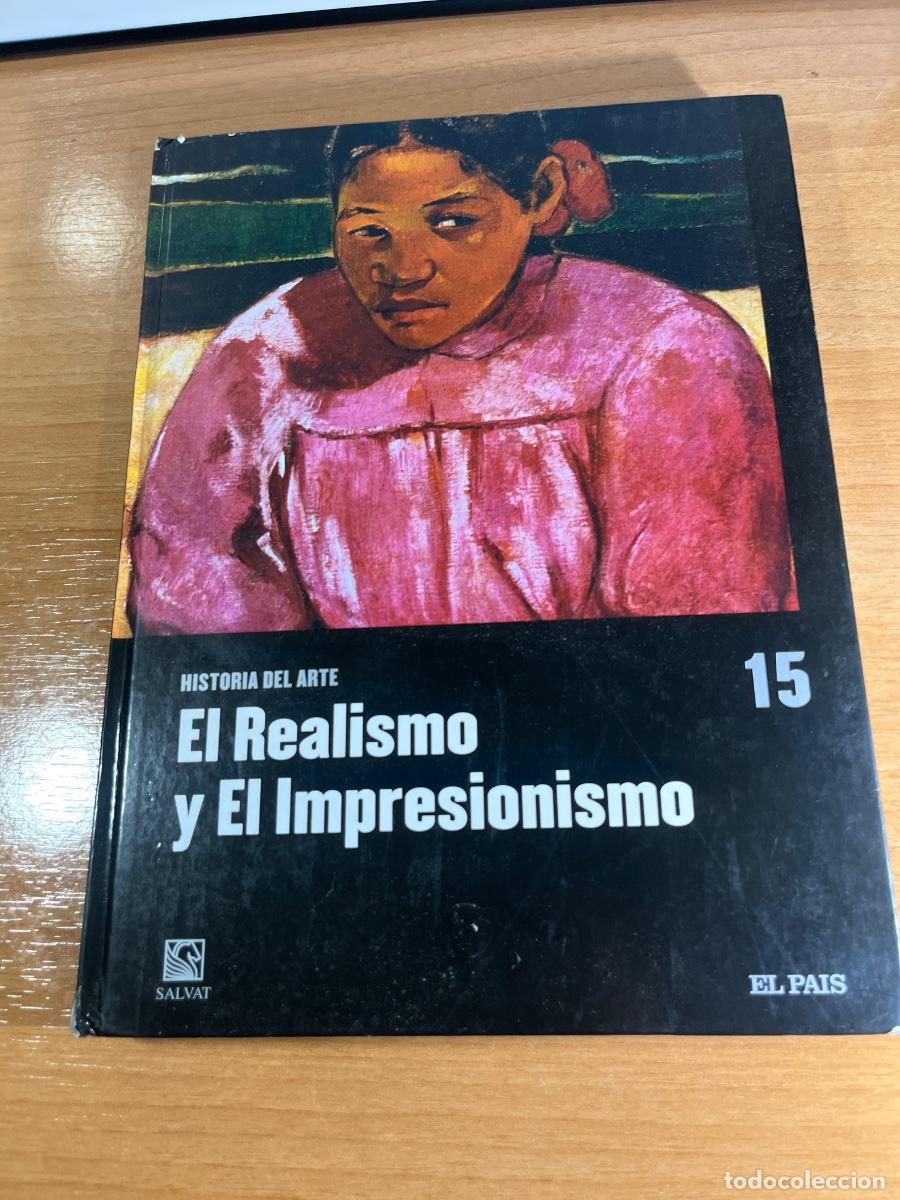 Livres d'occasion: Libro El realismo y el impresionismo | Historia del Arte | 2005