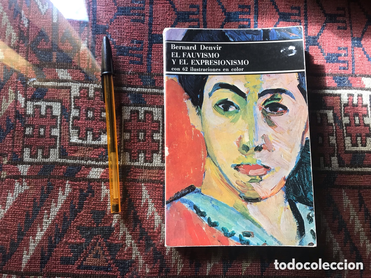 Gebrauchte B&uuml;cher: El fauvismo y el expresionismo. Bernard Denvir. Labor