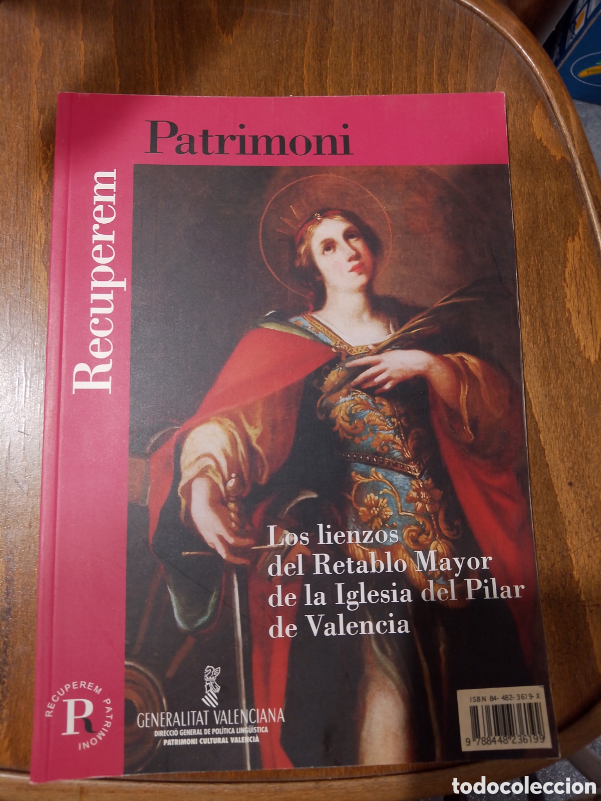 Gebrauchte B&uuml;cher: LOS LIENZOS DEL RETABLO MAYOR DE LA IGLESIA DEL PILAR DE VALENCIA. RECUPEREM PATRIMONI. Valencia,