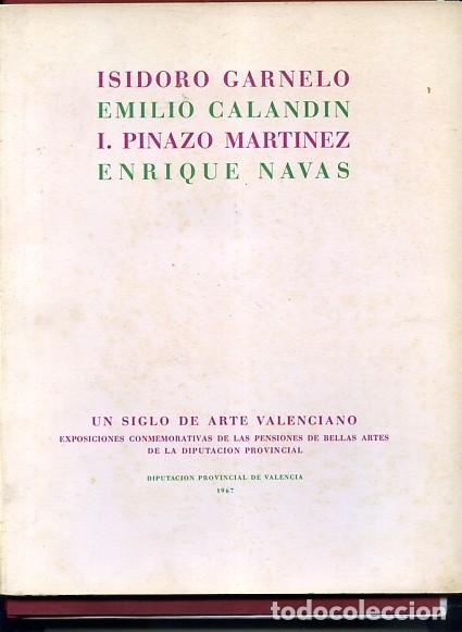 Gebrauchte B&uuml;cher: UN SIGLO DE ARTE VALENCIANO V- las pensiones de ISIDORO GARNELO,CALANDIN,PINAZO
