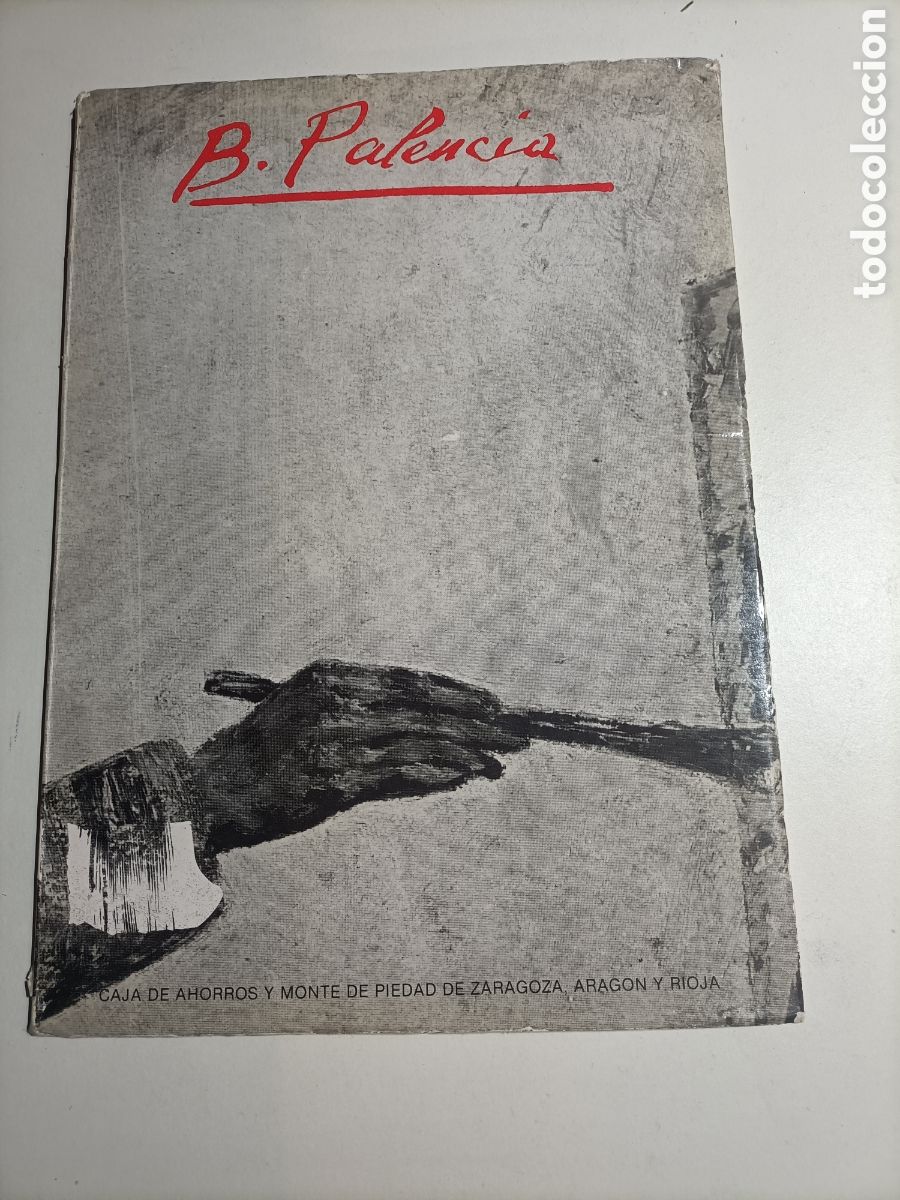 Libros de segunda mano: Benjam&iacute;n Palencia. Exposici&oacute;n antol&oacute;gica. Caja de ahorros y Monte de Piedad de Zaragoza.1981 1982