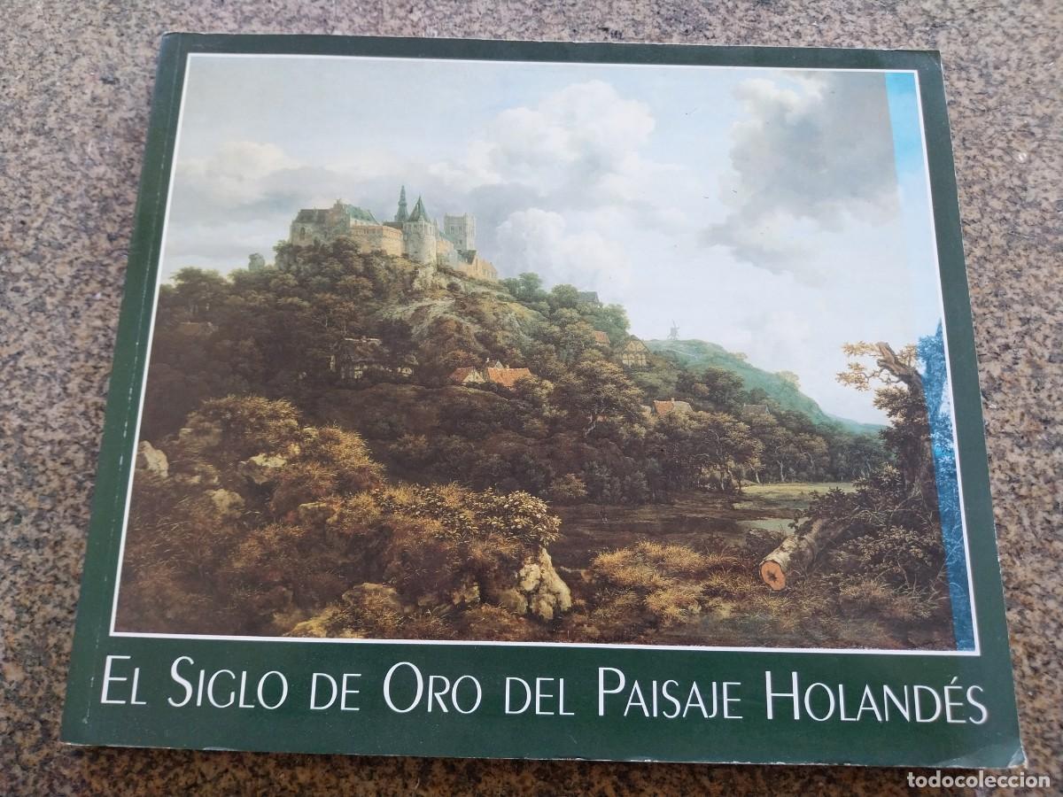Libri di seconda mano: -- EL SIGLO DE ORO DEL PAIS HOLANDES --