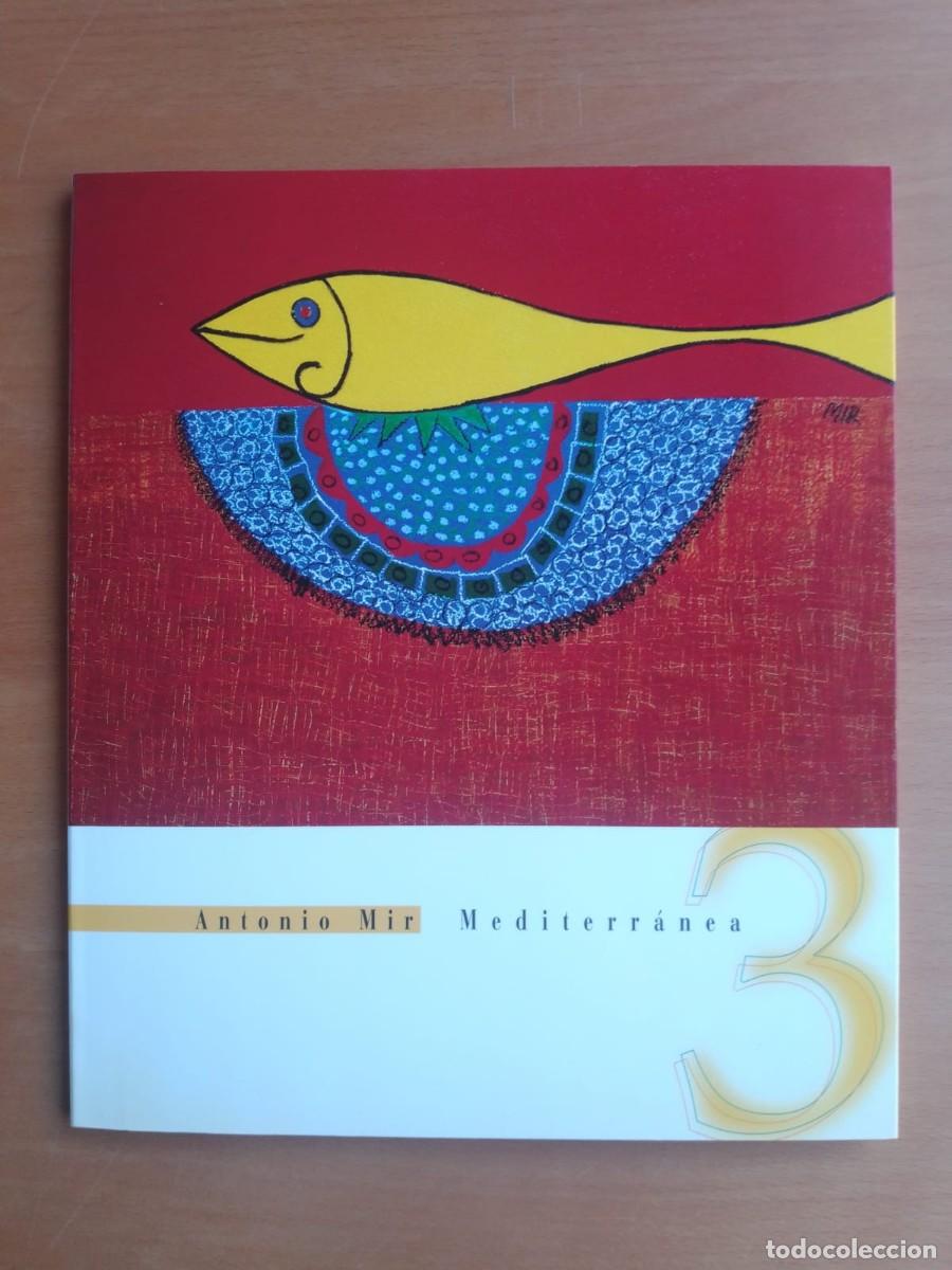Libros de segunda mano: Mediterr&aacute;nea, de Antonio Mir - Foto 1
