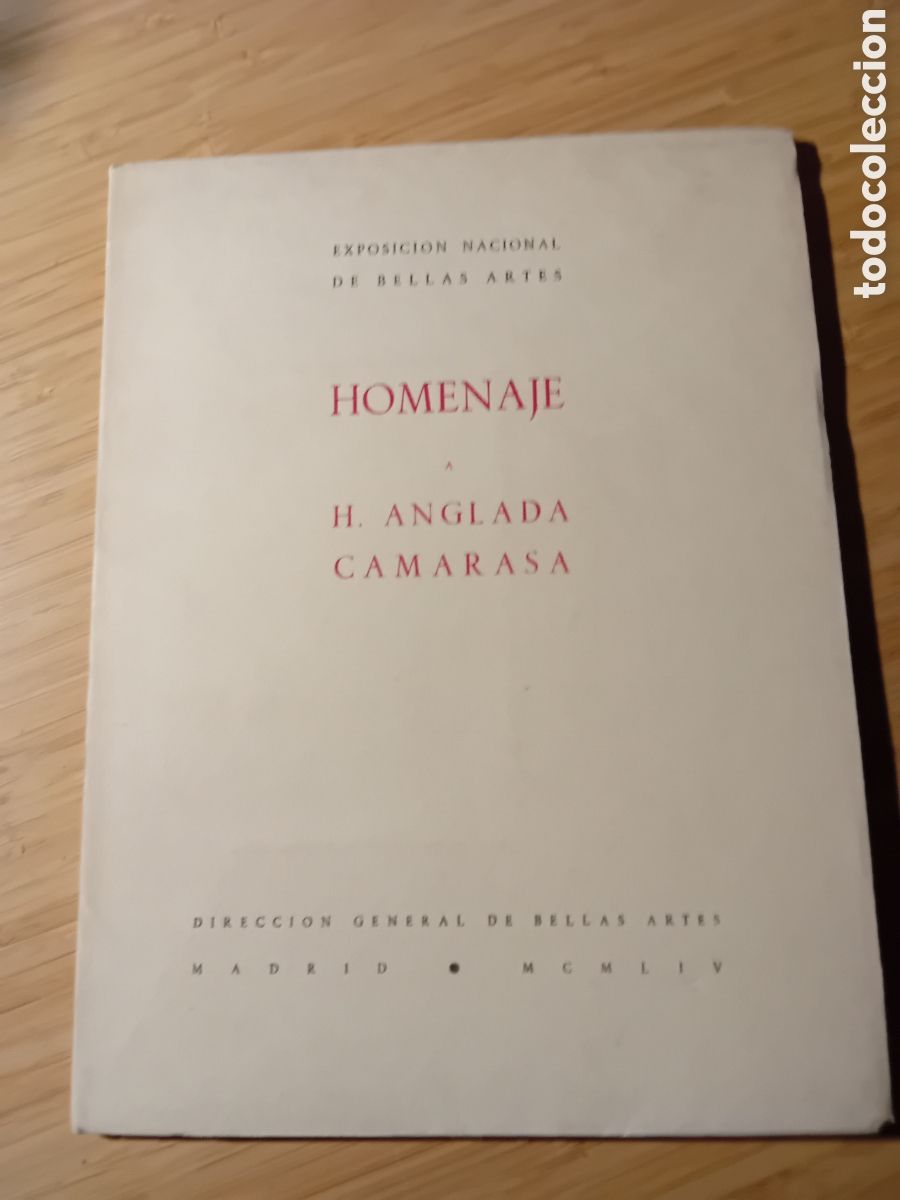Second hand books: Homenaje a H. Anglada Camarasa. Direcci&oacute;n General de Bellas Artes 1954 Madrid