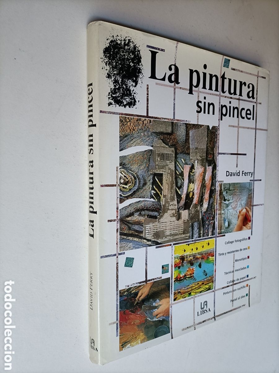 Libri di seconda mano: La pintura sin pincel David Ferry . T&eacute;cnicas pinturas