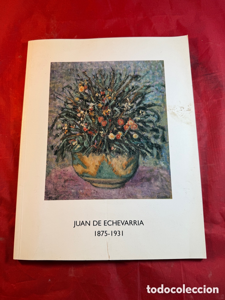 Second hand books: JUAN DE ECHEVARR&Iacute;A 1875-1931