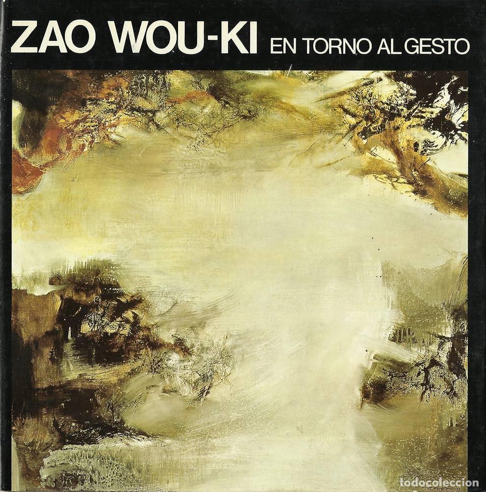 Second hand books: ZAO WOU-KI EN TORNO AL GESTO RF168G