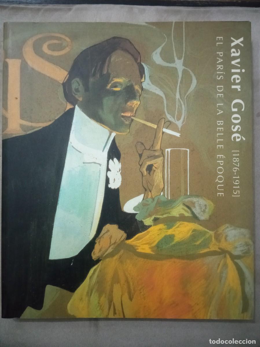 Libros de segunda mano: Xavier Gos&eacute; (1876-1915). El Par&iacute;s de la Belle &Eacute;poque