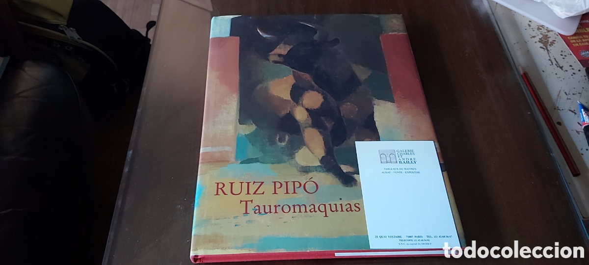 Libros de segunda mano: 3-RUIZ PIP&Oacute;. TAUROMAQUIAS. GALERIE CHARLES ET ANDR&Eacute; BAILLY. AYUNTAMIENTO DE MADRID. 1992. FIRMADO