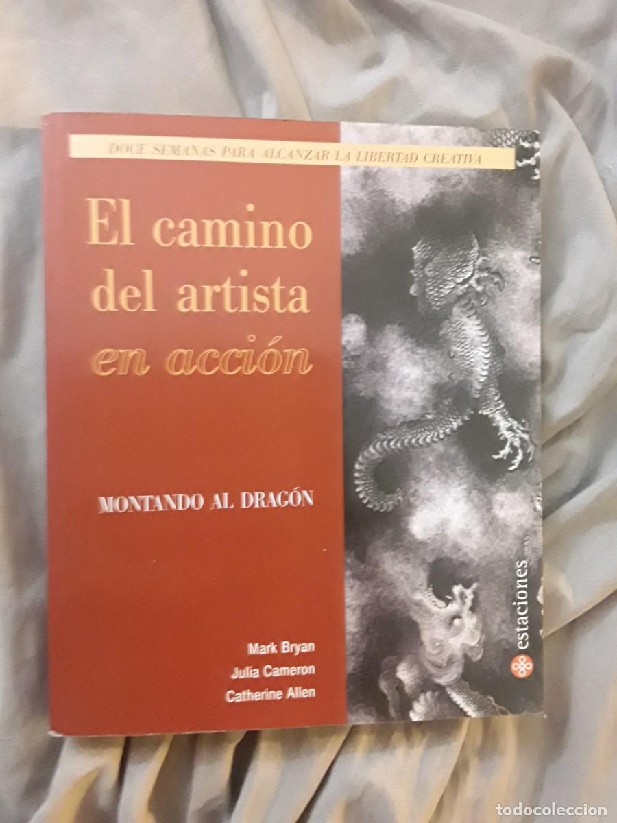 Libros de segunda mano: El camino del artista en acci&oacute;n, de Mark Bryan (Doce semanas para alcanzar la libertad creativa)