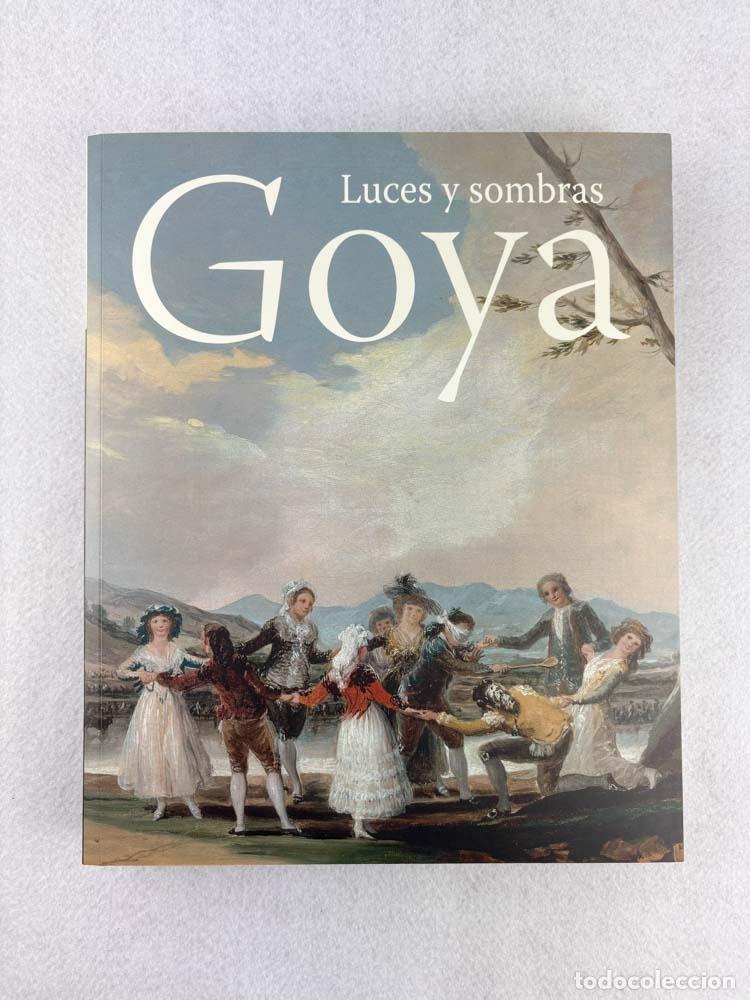 Second hand books: Goya. Luces y sombras - Varios autores