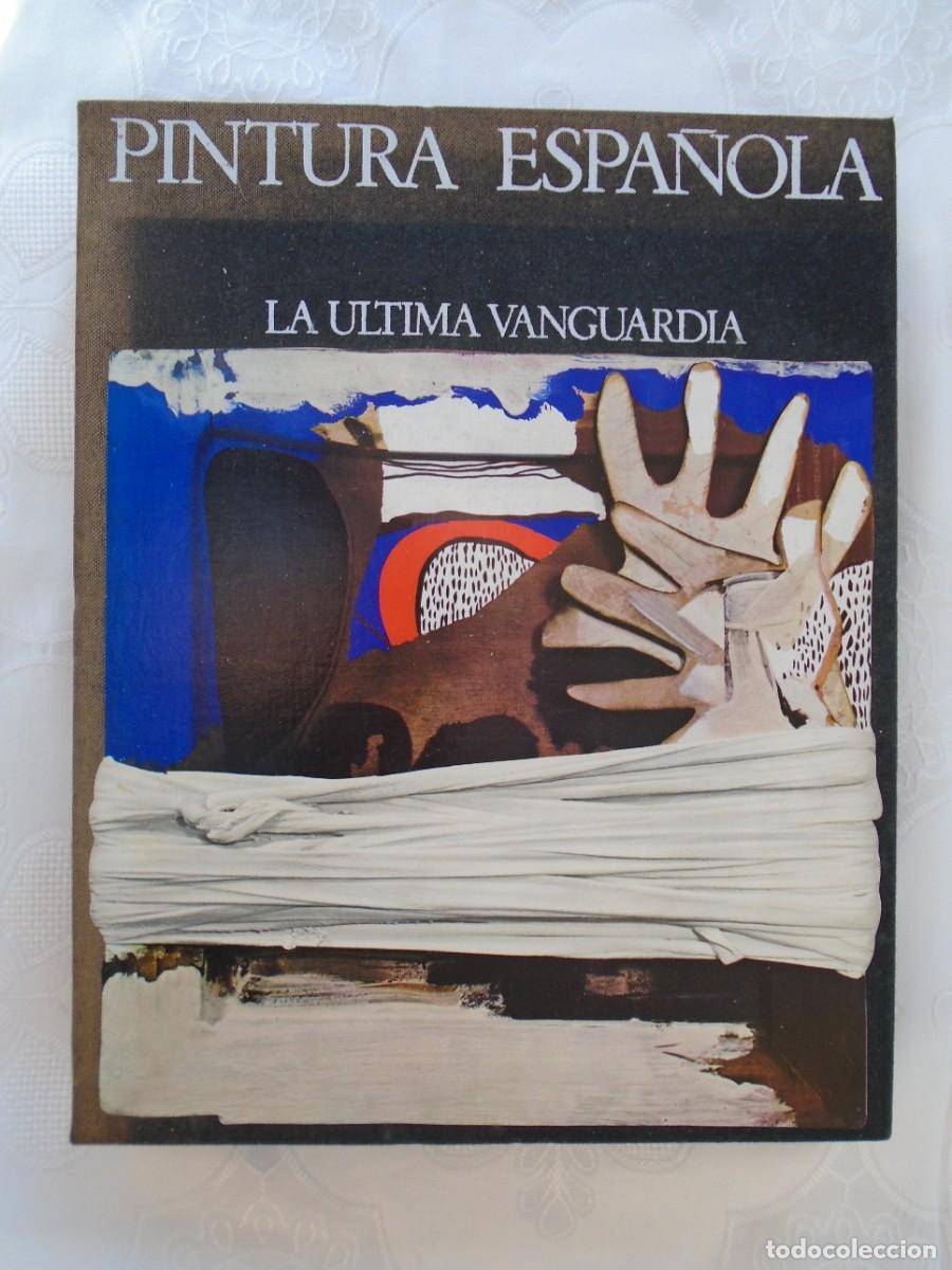 Libros de segunda mano: JOS&Eacute; MAR&Iacute;A MORENO GALVAN. PINTURA ESPA&Ntilde;OLA LA &Uacute;LTIMA VANGUARDIA. 1969. PRIMERA EDICI&Oacute;N.