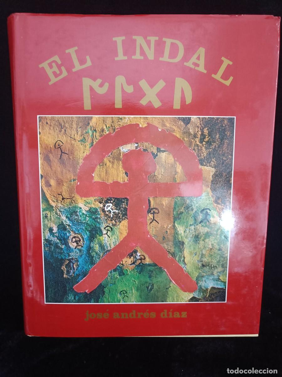 Libros de segunda mano: EL INDAL. JOS&Eacute; ANDR&Eacute;S D&Iacute;AZ. - Foto 1