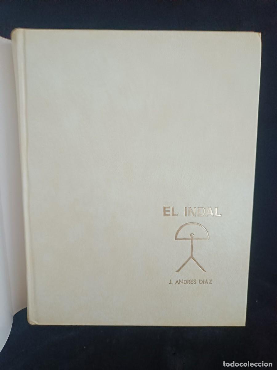 Libros de segunda mano: EL INDAL. JOS&Eacute; ANDR&Eacute;S D&Iacute;AZ. - Foto 3