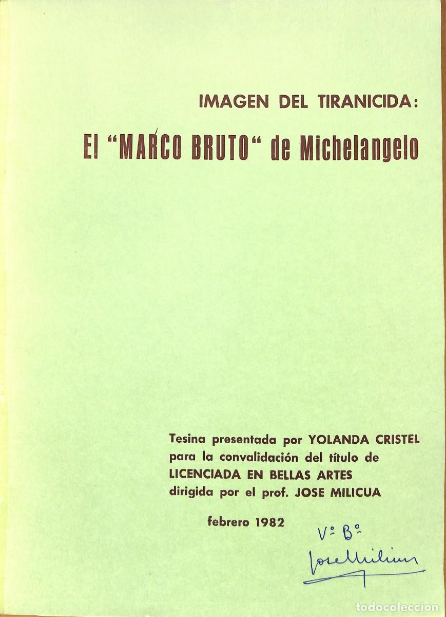 Libros de segunda mano: EL &rdquo; MARCO BRUTO &rdquo; DE MICHELANGELO - Foto 2