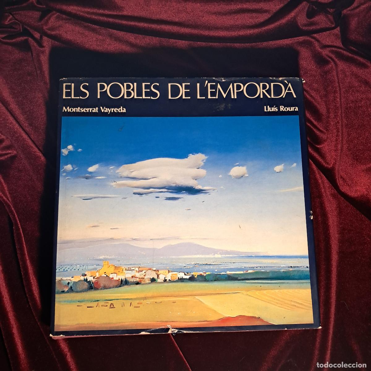 Livros em segunda m&atilde;o: ELS POBLES DE L'EMPORD&Agrave;. DEDICAT&Ograve;RIA AUT&Ograve;GRAFA I DIBUIX ORIGINAL. Montserrat Vayreda. Llu&iacute;s Roura.