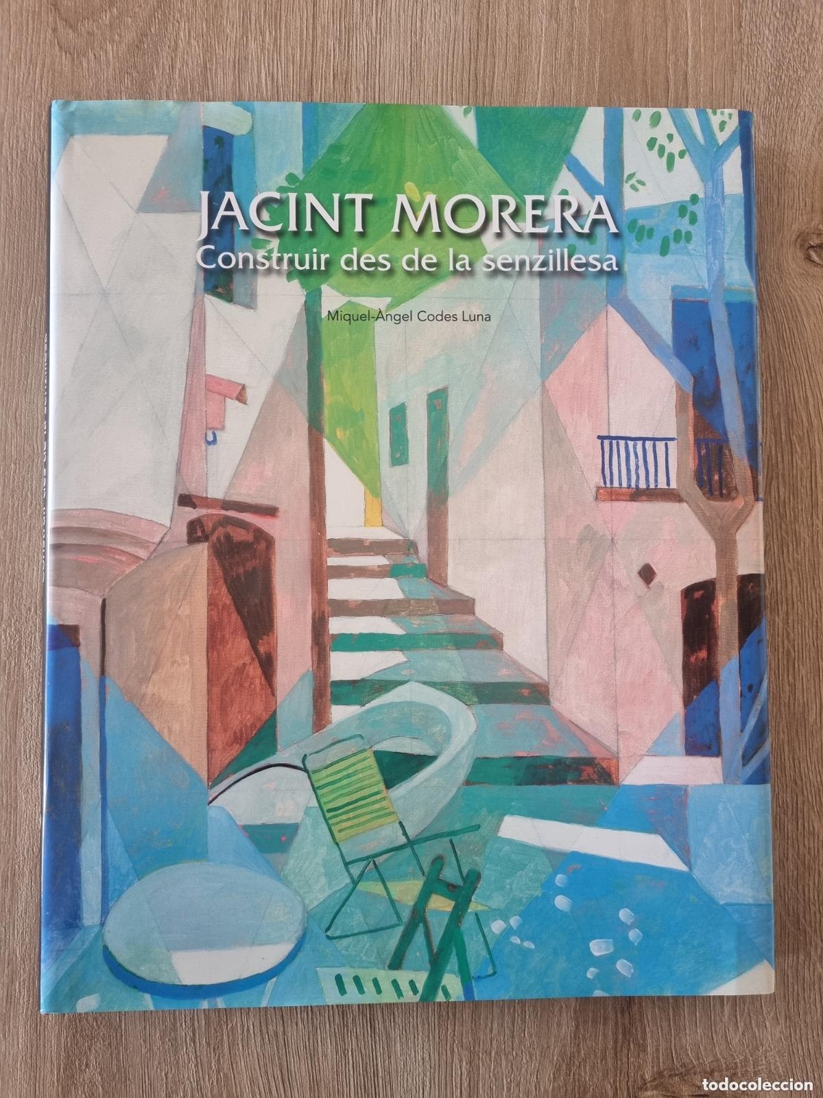Libri di seconda mano: Jacint Morera - Construir des de la senzillesa - Lunwerg Editores - Tapa dura - BDC
