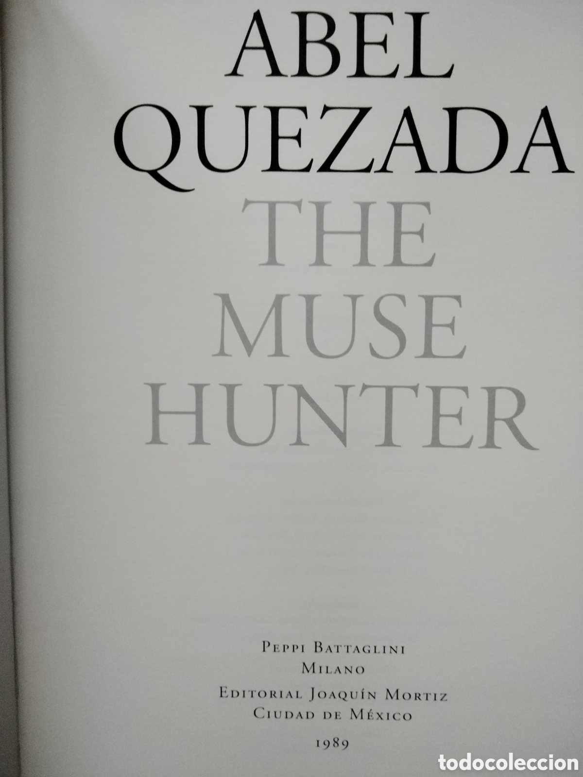 Libros de segunda mano: ABEL QUEZADA. The Muse Hunter. - Foto 4