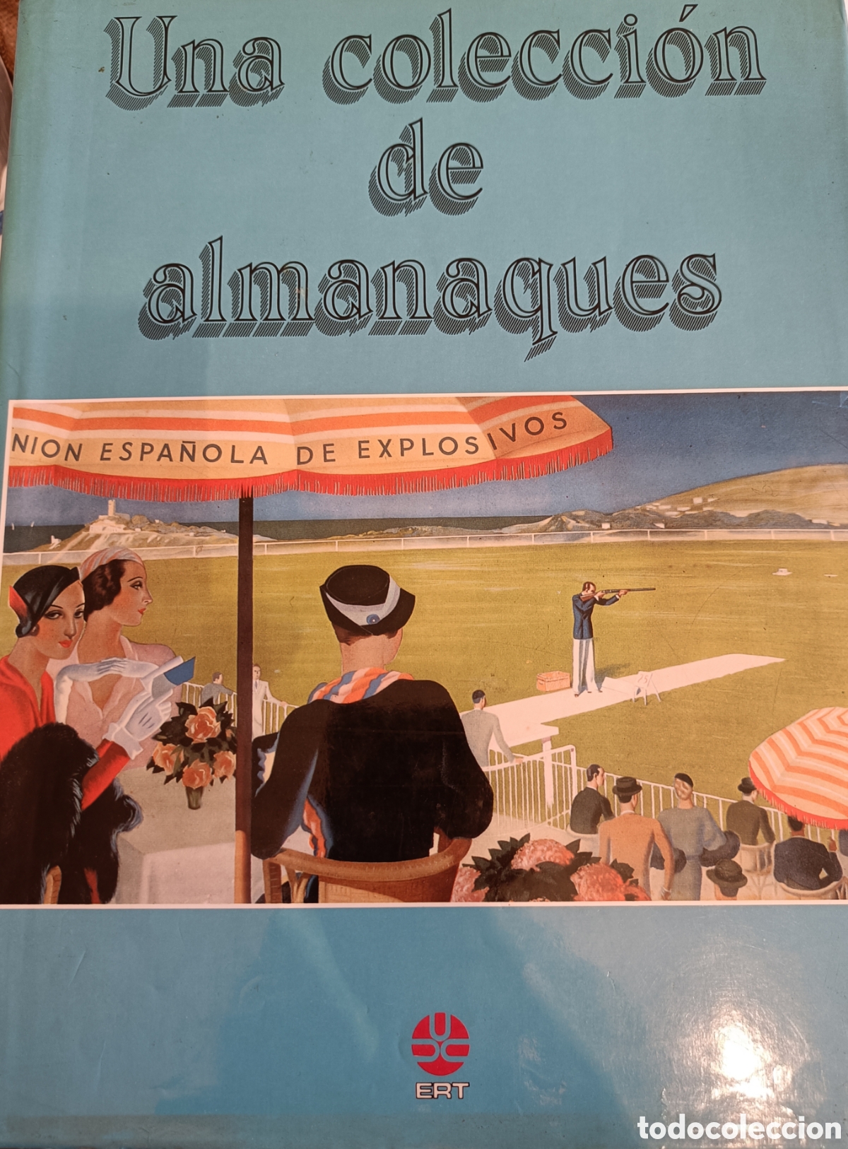 Libros de segunda mano: Una Colecci&oacute;n de Almanaques - Foto 1