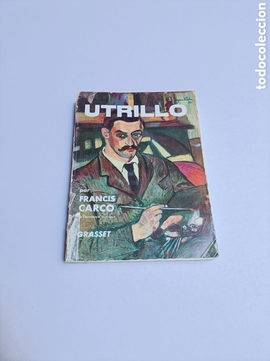 Second hand books: Utrillo. Francis Carco. Texto en franc&eacute;s