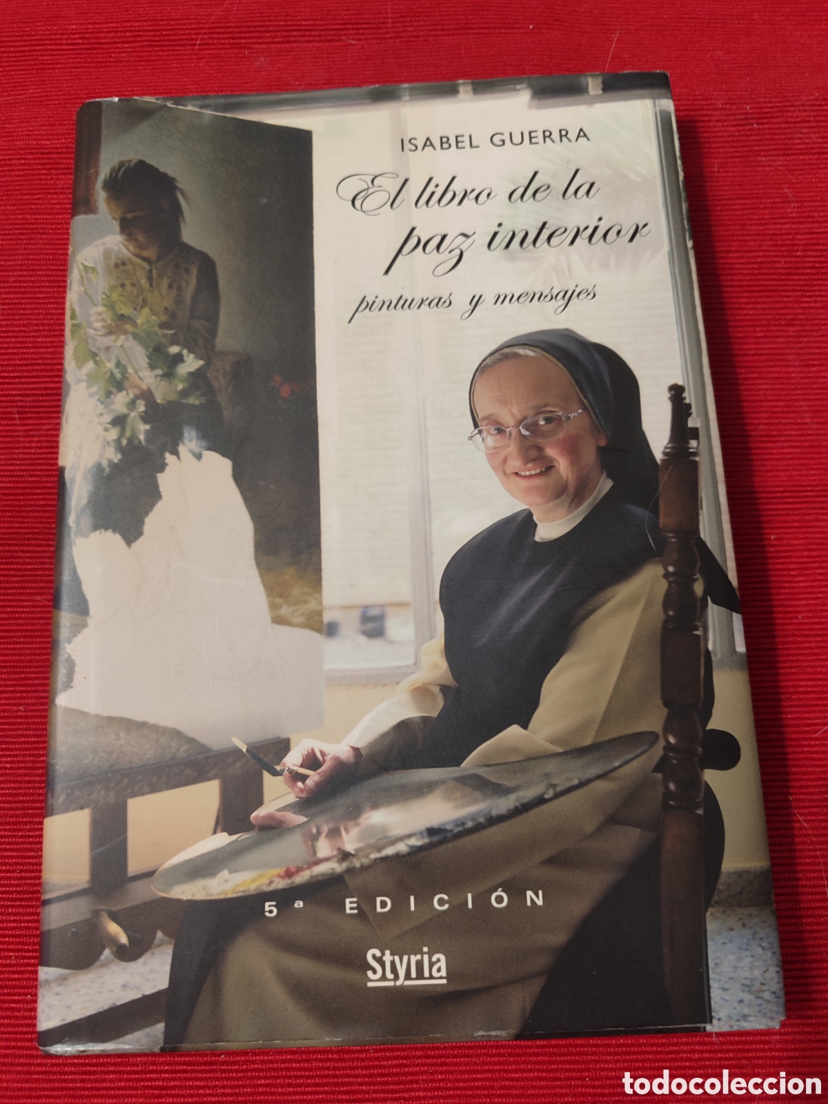 Libri di seconda mano: El libro de la paz interior. Pinturas y mensajes &rdquo; Isabel Guerra