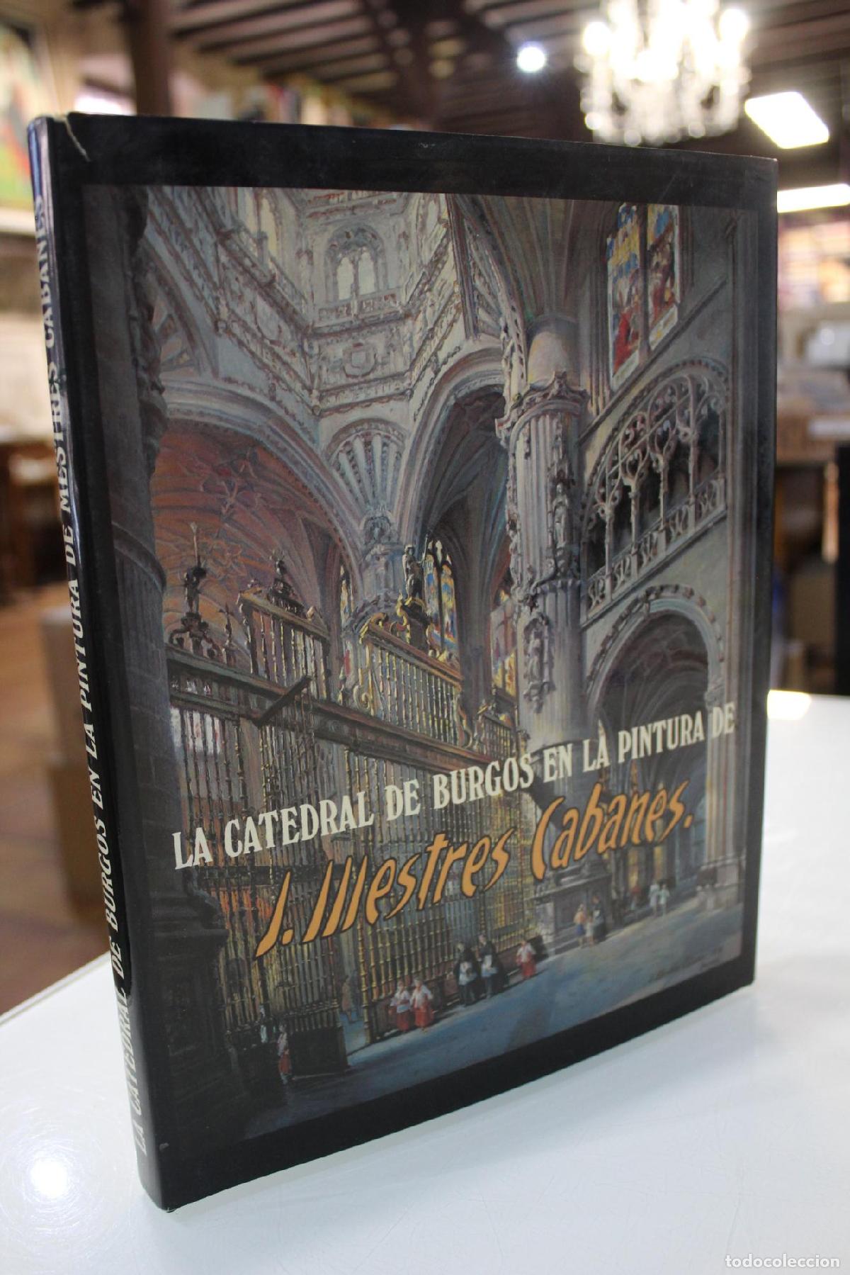Second hand books: La Catedral de Burgos en la Pintura de J. Mestres Cabanes. - Varios