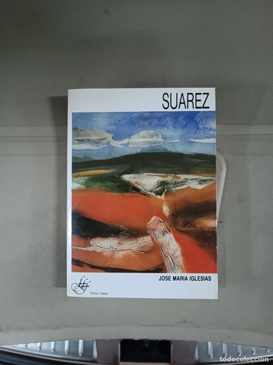 Libros de segunda mano: Su&aacute;rez - Jos&eacute; Mar&iacute;a Iglesias - Foto 1