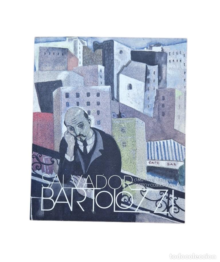 Libri di seconda mano: VV.AA.- SALVADOR BARTOLOZZI (1882-1950) DIBUJANTE CASTIZO Y COSMOPOLITA
