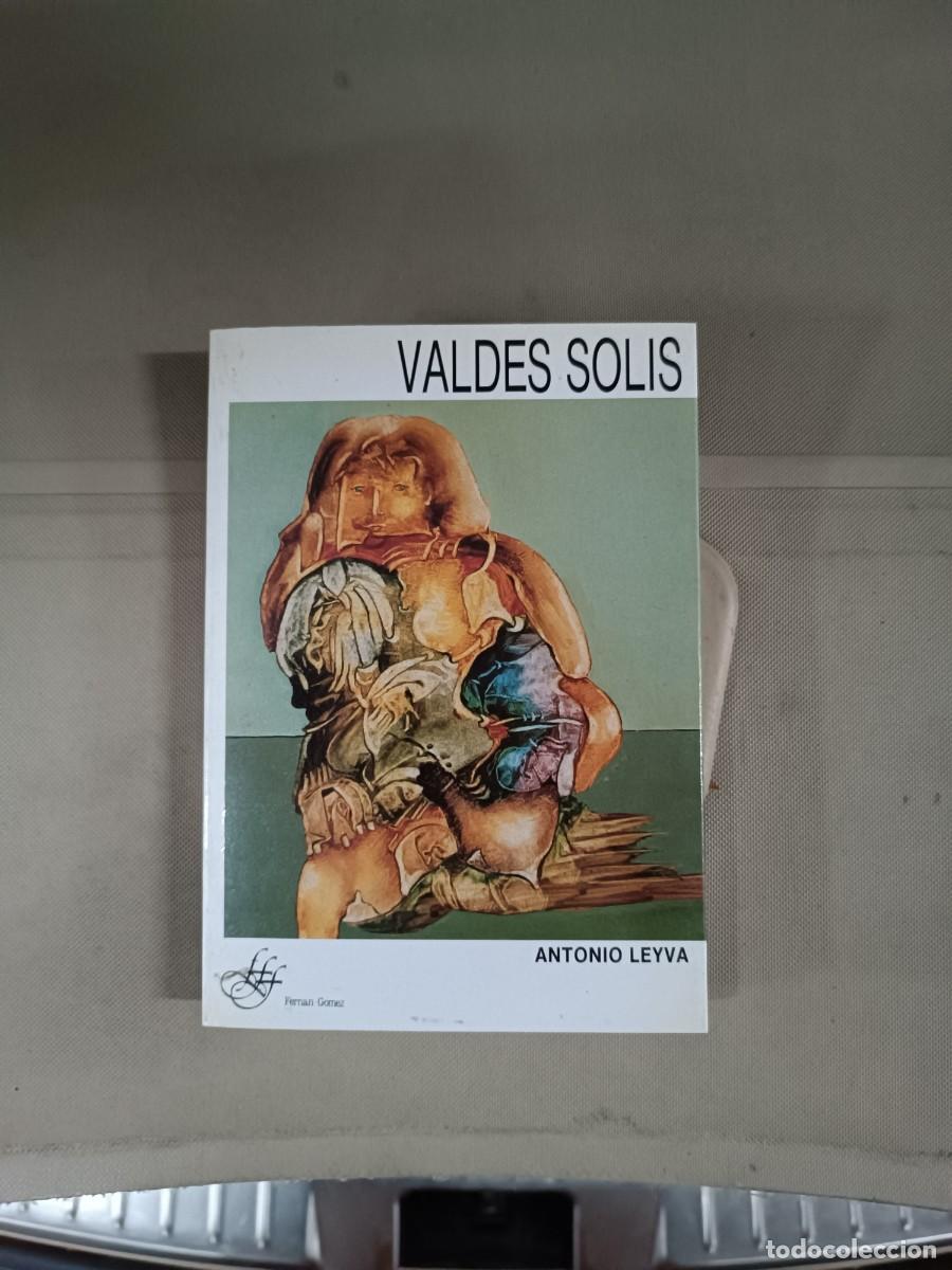 Libros de segunda mano: Vald&eacute;s Sol&iacute;s - Antonio Leyva - Foto 1