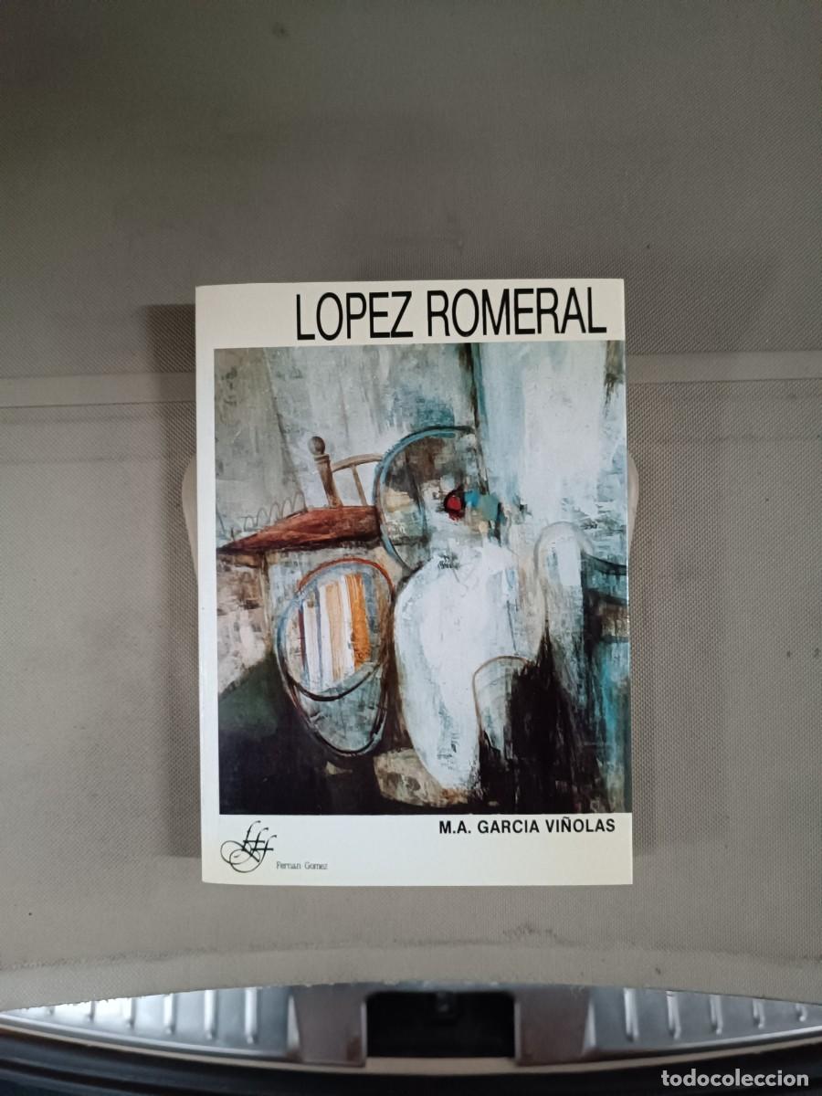 Libros de segunda mano: L&oacute;pez Romeral - M. A. Garc&iacute;a Vi&ntilde;olas - Foto 1