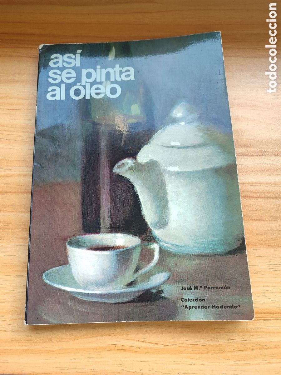Libros de segunda mano: As&iacute; se pinta al oleo. Parramon
