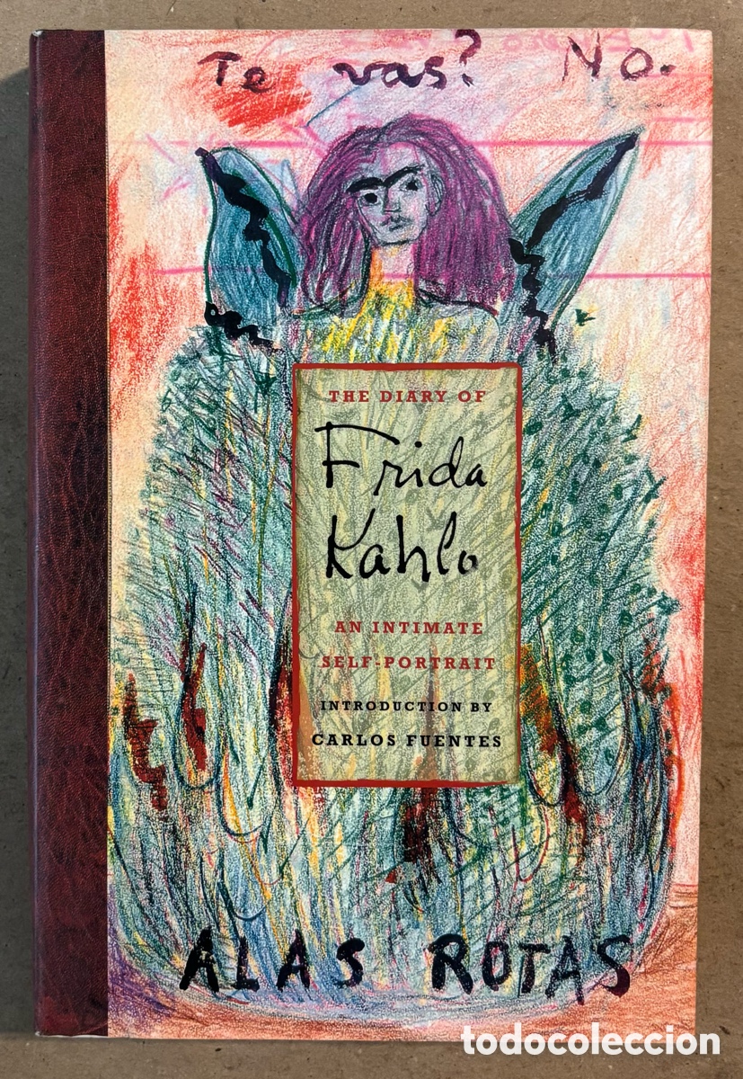 Livres d'occasion: THE DIARY OF FRIDA KAHLO, AN INTIMATE SELF-PORTRAIT. ABRAMS & LA VACA INDEPENDIENTE DE C.V. 1995