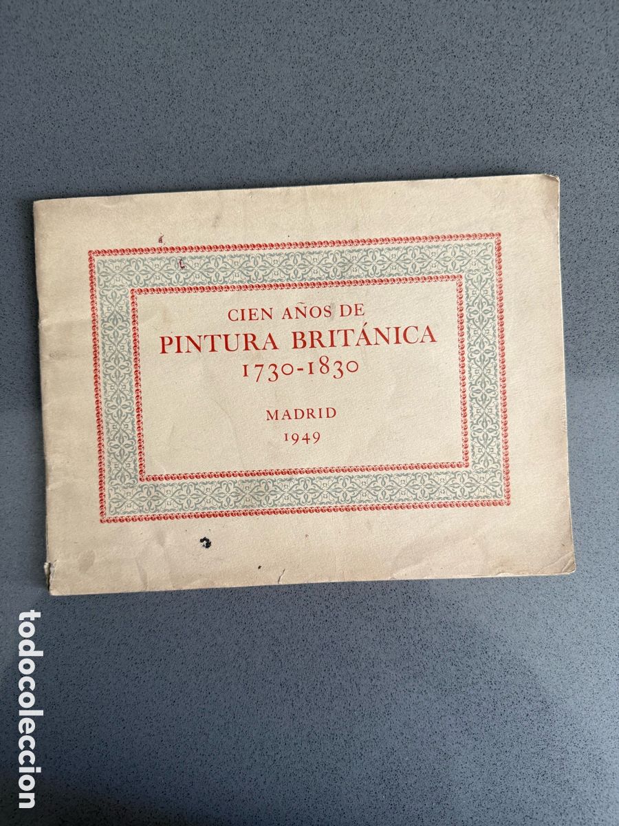 Libri di seconda mano: a&ntilde;o 1949 - CIEN A&Ntilde;OS DE PINTURA BRITANICA 1730-1830. MADRID ORGANIZADA POR EL BRITISH COUNCIL