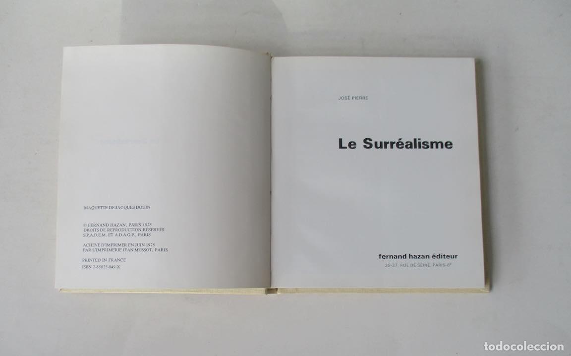 Libros de segunda mano: LE SURREALISME - JOSE PIERRE - Foto 3