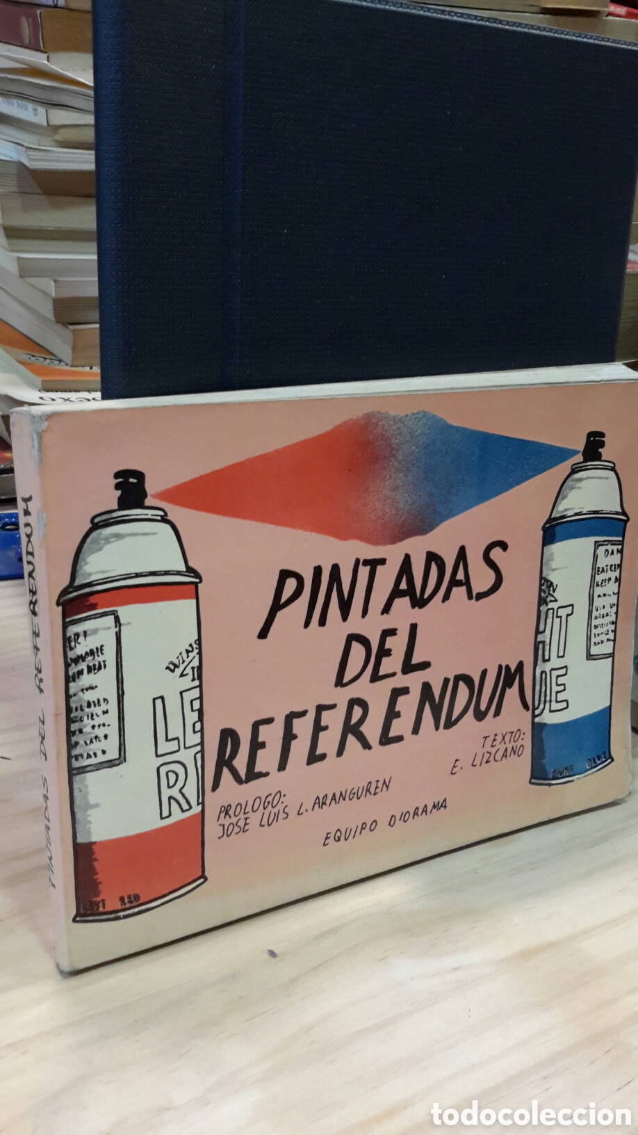 Libros de segunda mano: E. Lizcano - Pintadas de referendum