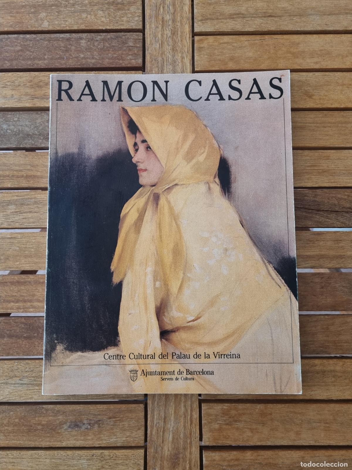 Libros de segunda mano: Ram&oacute;n Casas - Libro de arte - BDC